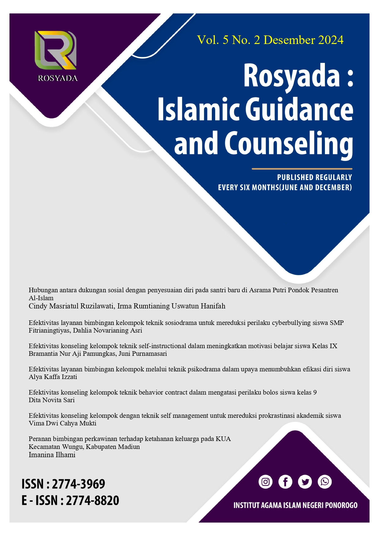 					View Vol. 5 No. 2 (2024): Rosyada: Islamic Guidance and Counseling
				